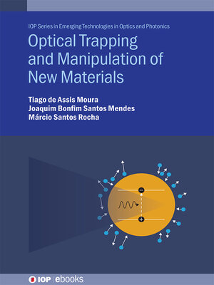 cover image of Optical Trapping and Manipulation of New Materials